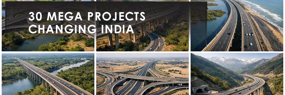 India's Top Mega Infrastructure Projects in 2026: Reshaping Property Markets
