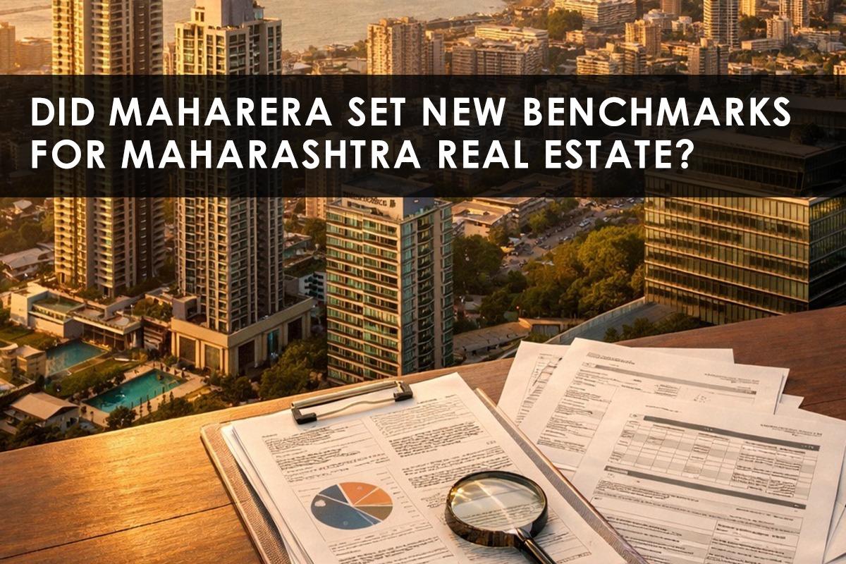 MahaRERA's Impact: Shaping Maharashtra's Real Estate Landscape in 2025
