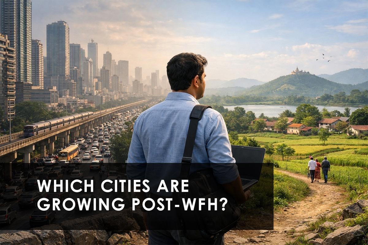 Post-WFH: The Evolving Landscape of Indian Cities and Real Estate